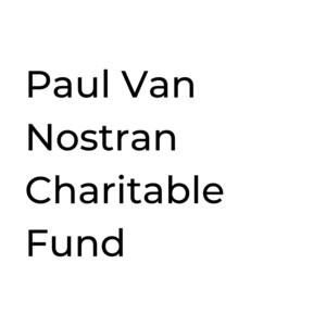 Paul Van Nostran Charitable Fund