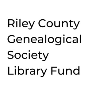 Riley County Genealogical Society Library Fund