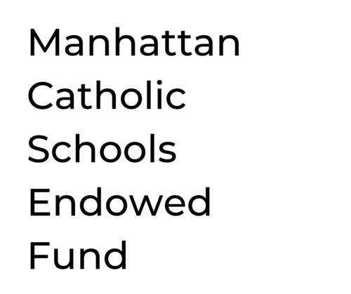 Manhattan Catholic Schools Endowed Fund