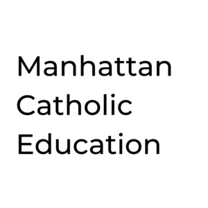 Manhattan Catholic Education