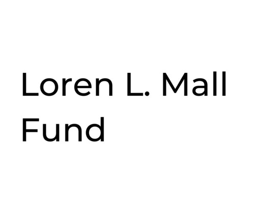 Loren L. Mall Fund