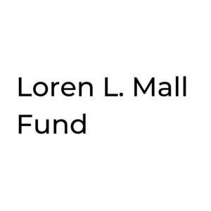 Loren L. Mall Fund