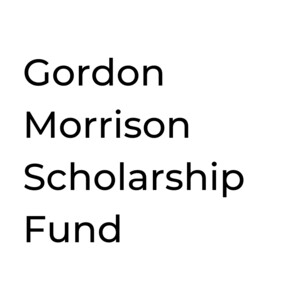 Gordon Morrison Scholarship Fund