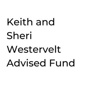 Keith and Sheri Westervelt Advised Fund