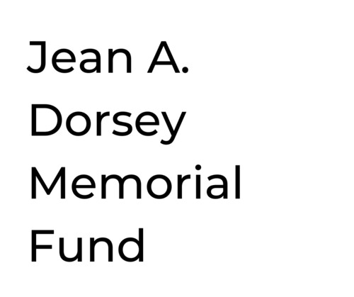 Jean A. Dorsey Memorial Fund