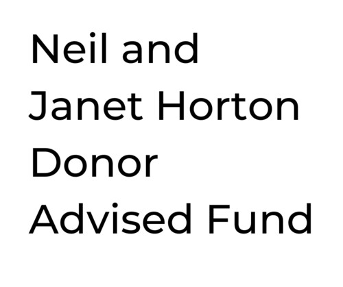 Neil and Janet Horton Donor Advised Fund