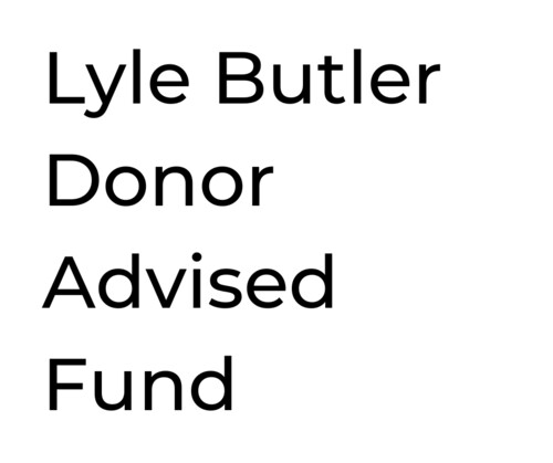 Lyle Butler Donor Advised Fund