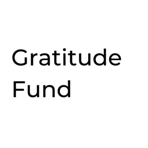 Gratitude Fund