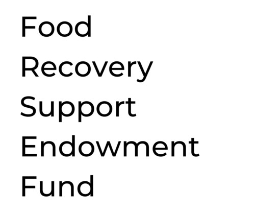 Food Recovery Support Endowment Fund