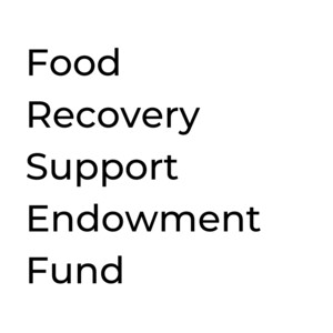 Food Recovery Support Endowment Fund